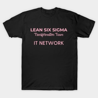 Lean Transformation Team IT NETWORK T-Shirt